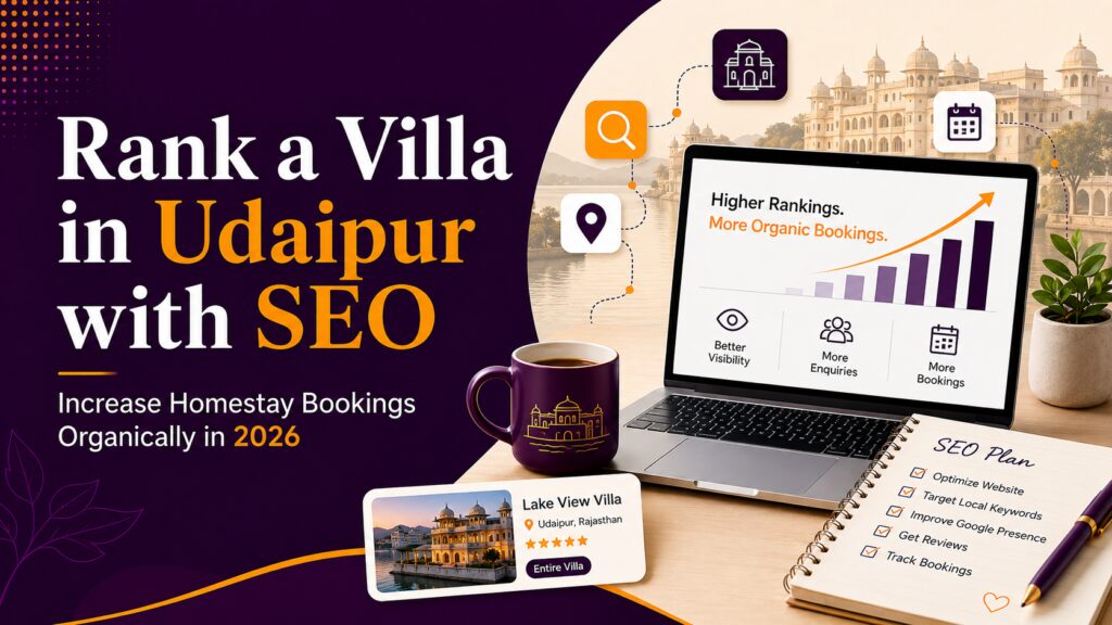 SEO for VIlla in Udaipur